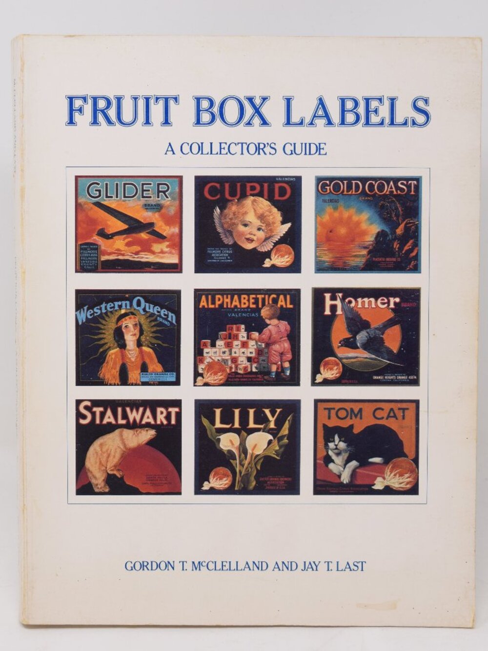 Fruit Box Labels A Collector Guide Gordon McClelland Jay Last Paperback VTG 1983